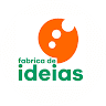 Fabrica de Ideias